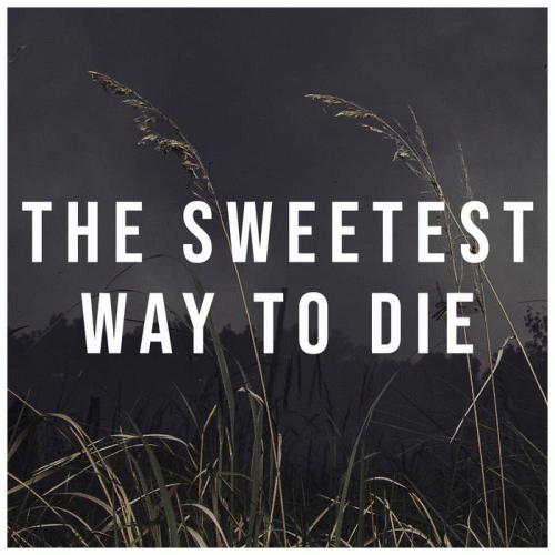 Tides From Nebula : The Sweetest Way to Die